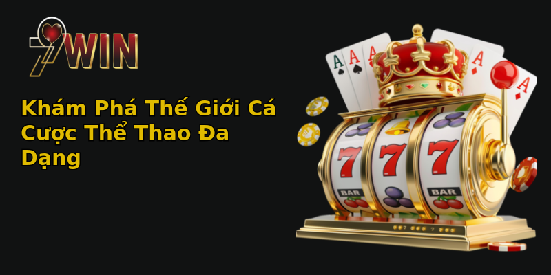 Khám Phá Thế Giới Cá Cược Thể Thao Đa Dạng Khám Phá Thế Giới Cá Cược Thể Thao Đa Dạng