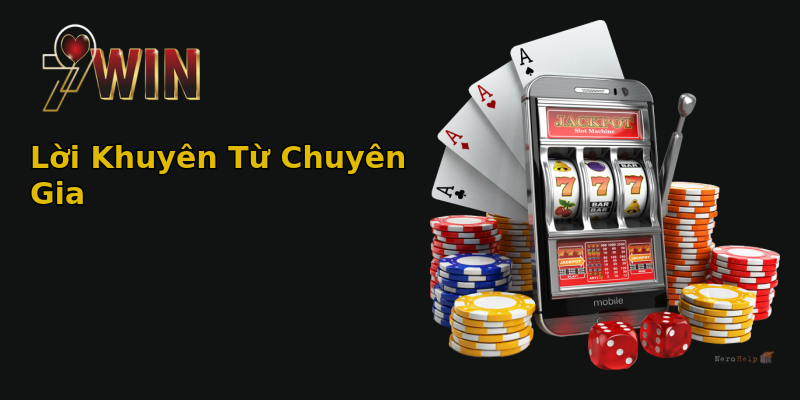 Lời Khuyên Từ Chuyên Gia Lời Khuyên Từ Chuyên Gia